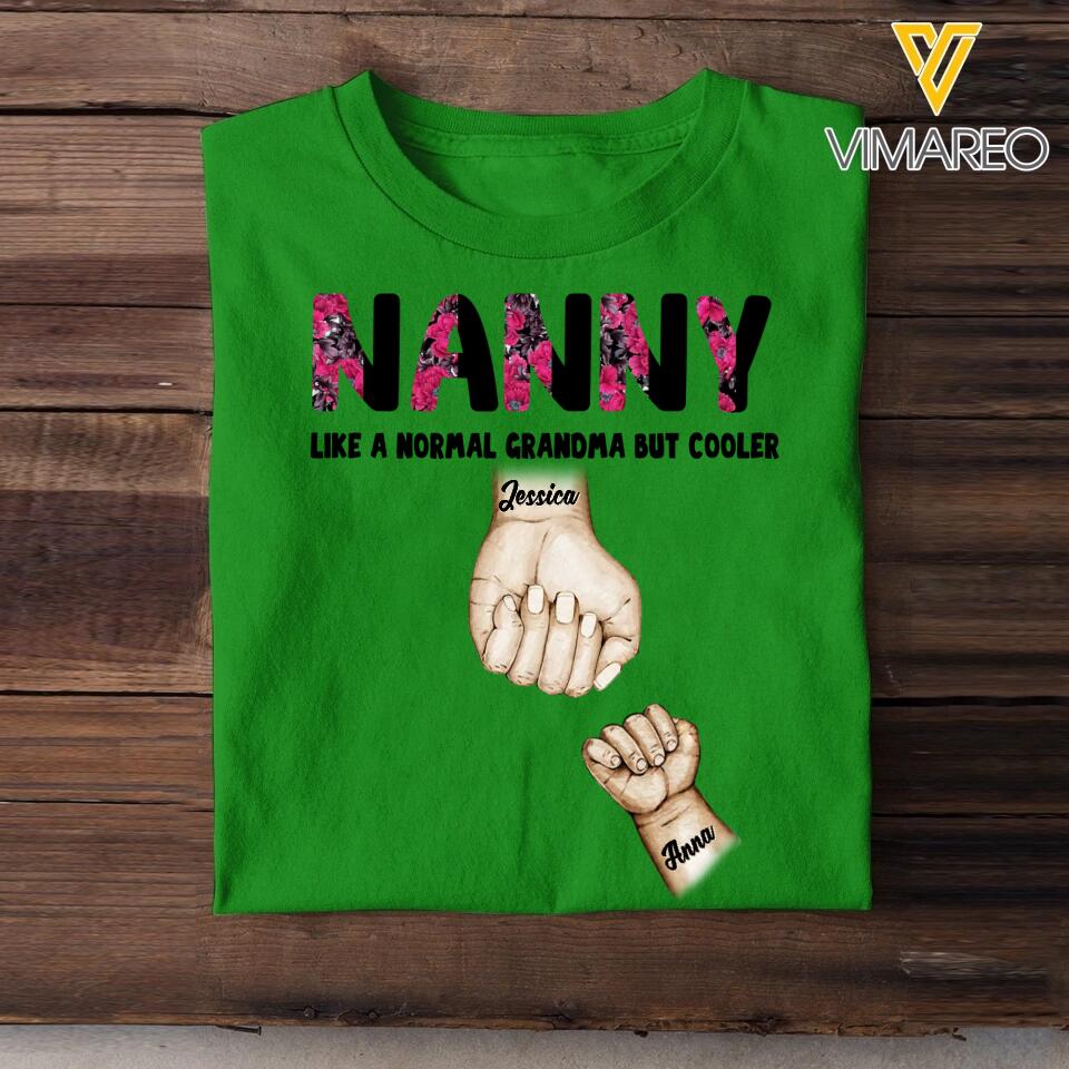 Personalized Grandma Mom Nana Like A Mom But Cooler Kid Name Hand Tshirt Printed 23APR-PN12