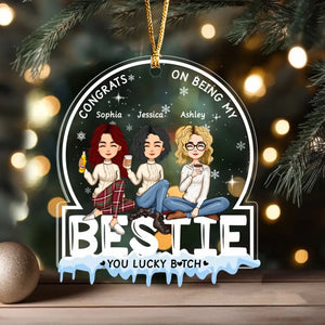 Personalized Congrats On Being My Bestie Acrylic Ornament Printed HTHVQ23821