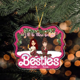 Personalized I'll Be There For You Besties Acrylic Ornament Printed HTHHN23855