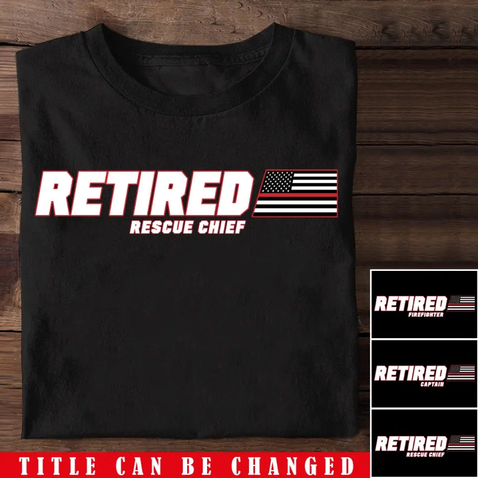 Personalized Retired Firefighter T-shirt Printed QTKVH951