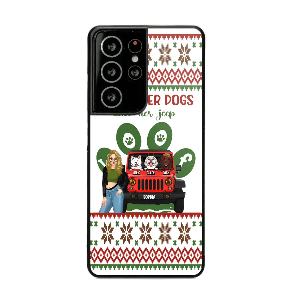 Personalized A Girl Her Dogs And Her Jeep Jeep Girl Phonecase Printed MTHN231038