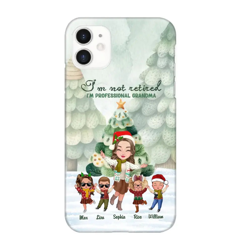 Personalized I'm Not Retired I'm Professional Grandma Christmas Gift Phonecase Printed HTHHN231062