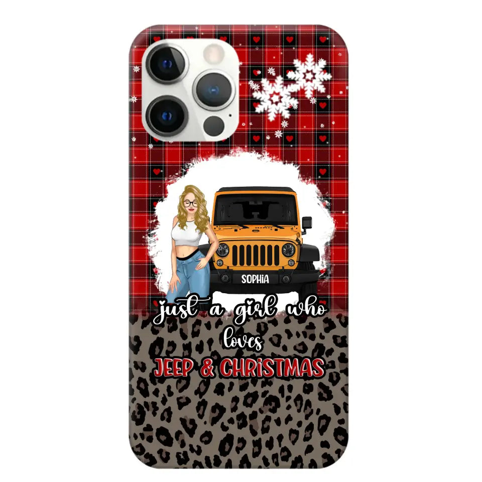 Personalized Just A Girl Who Loves Jeep & Christmas Christmas Gift Phonecase Printed NTMTHN231083