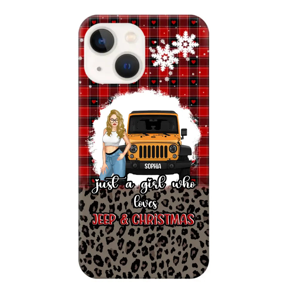 Personalized Just A Girl Who Loves Jeep & Christmas Christmas Gift Phonecase Printed NTMTHN231083