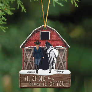 Personalized All Of Me Loves All Of You Horse Girl Wooden Ornament Printed LDMKVH231117