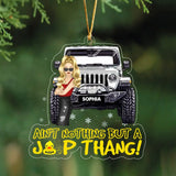 Personalized Jeep Girl Custom Name Ain't Nothing But A Jeep Thang Acrylic Ornament Printed VQ231167