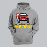 Personalized Ain't Nothing But A Jeep Thang Jeep Girl Hoodie 2D Printed HN231212