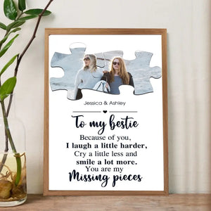 Personalized Upload Your Photo To My Bestie You Are My Missing Pieces Bestie Light Frame Canvas Printed NMTVQ231219