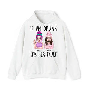 Personalized If I'm Drunk It's Her Fault Besties Gift Hoodie 2D Printed HN231426