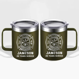 Personalized Retired Firefighter Custom Name & Time Laser Handle Cup Printed QTKVH231534