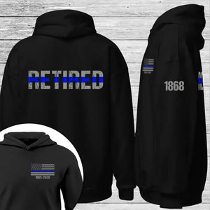 Personalized Thin Blue Line Retired US Police Officer Custom Time & Badge Number Hoodie 2D Printed QTKVH231560