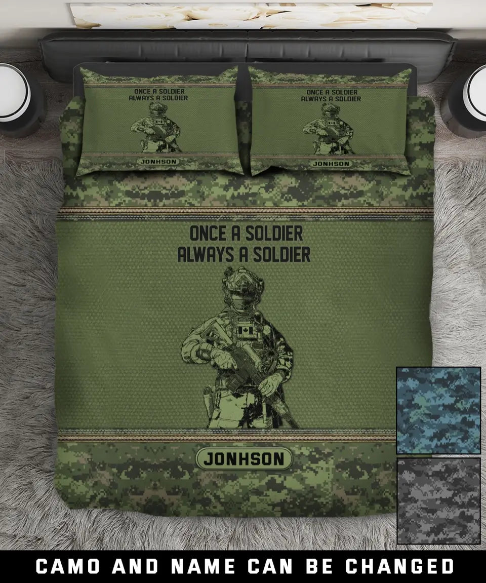 Personalized Once A Soldier Always A Soldier Canadian Veteran Bedding Set Printed KVH231629