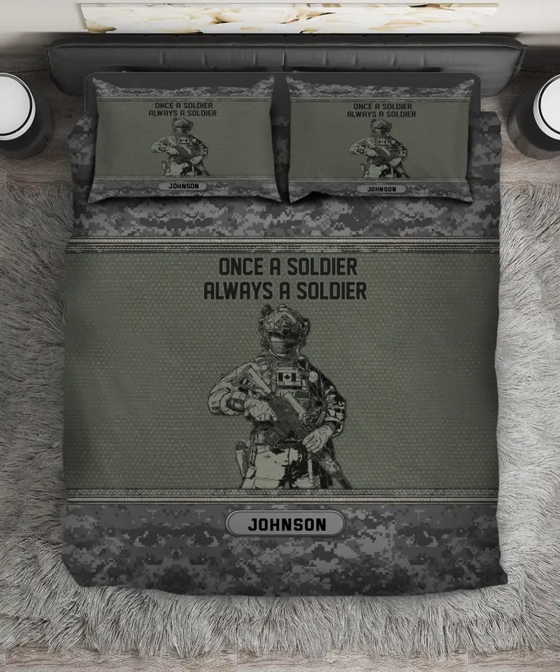 Personalized Once A Soldier Always A Soldier Canadian Veteran Bedding Set Printed KVH231629