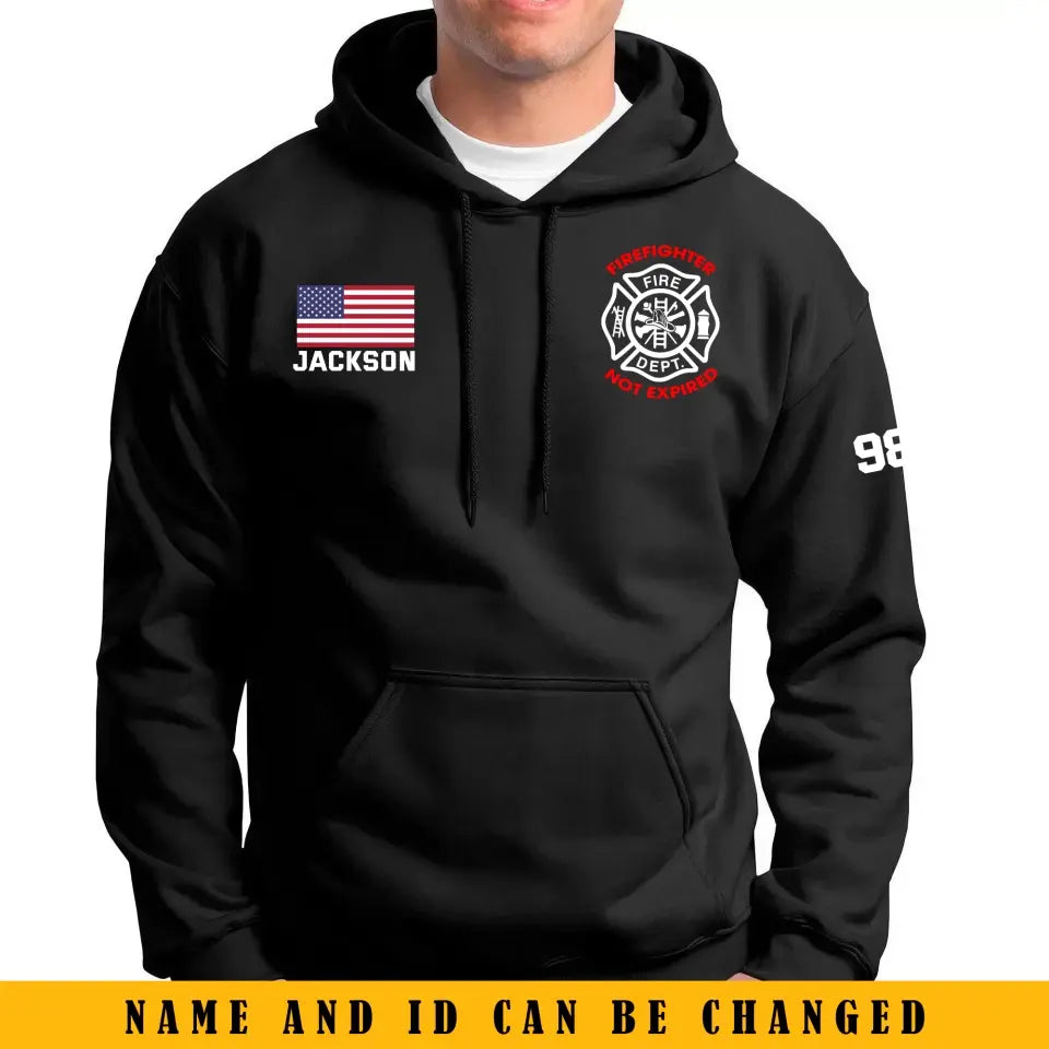 Personalized US Firefighter Not Expired Custom Name & ID Hoodie 2D Printed 231720AHVH