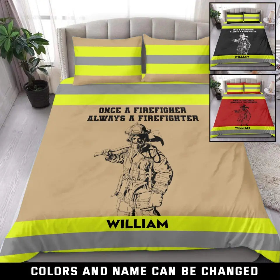 Personalized Once A Firefighter Always A Firefighter Bedding Set Printed KVH231735