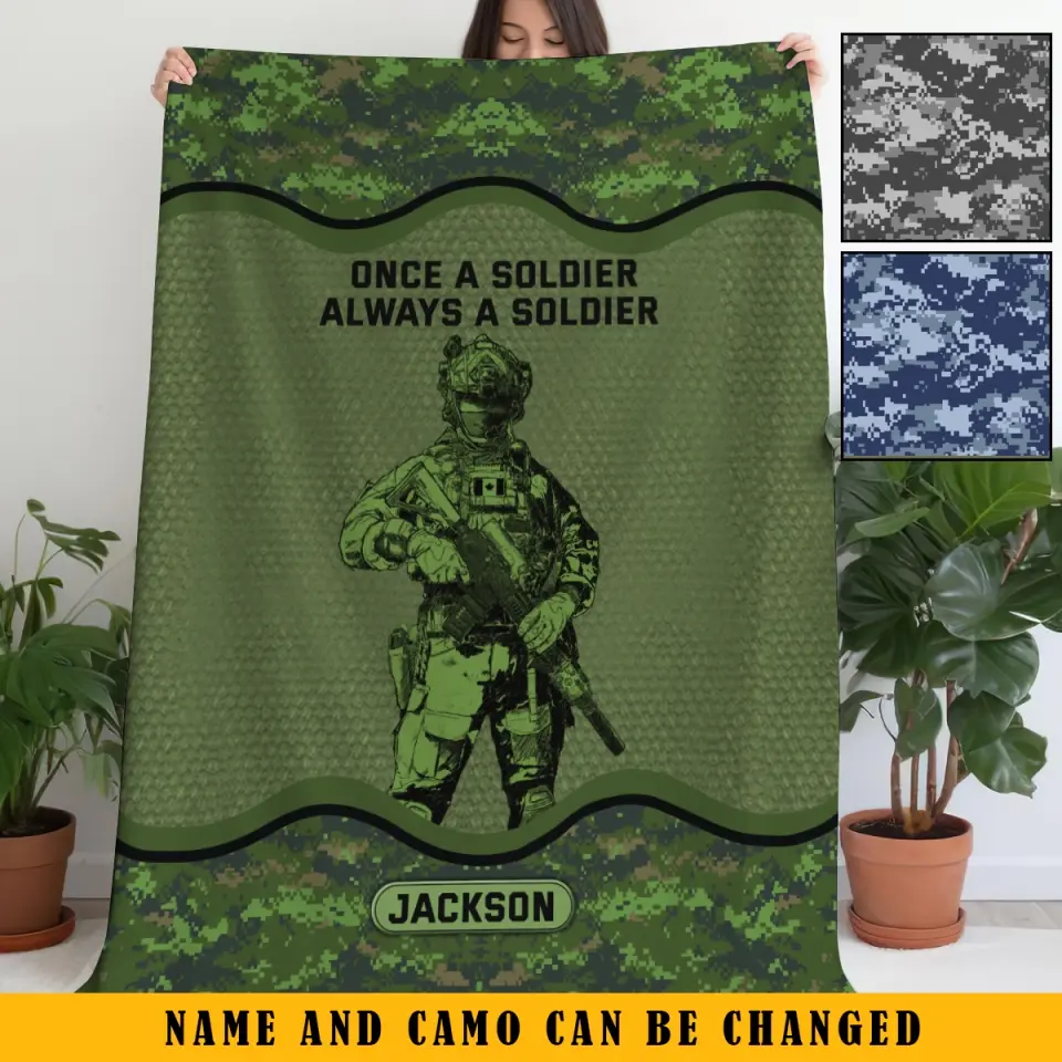 Personalized Once A Soldier Always A Soldier Canadian Veteran Sherpa or Fleece Blanket Printed KVH2420