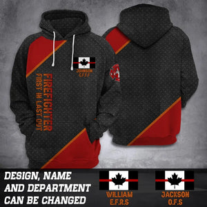 Personalized Canada Firefighter First In Last Out 3D Hoodie Printed QTVQ2429