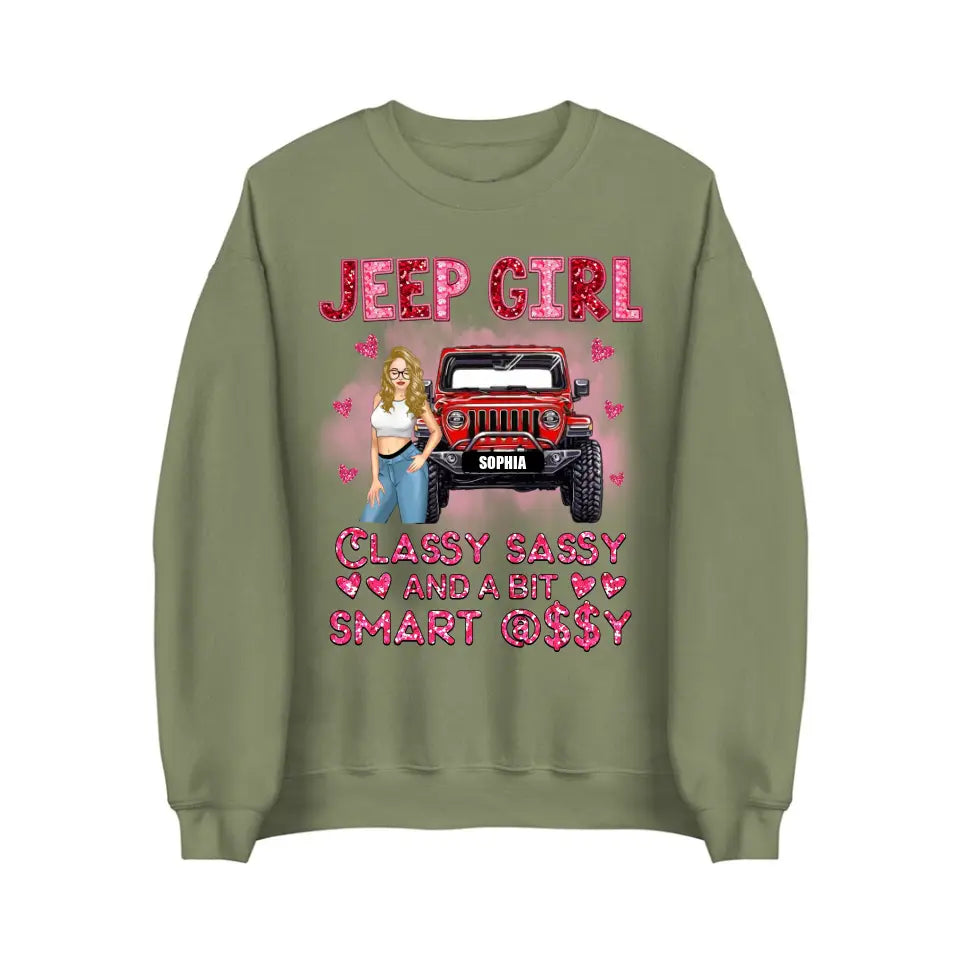 Personalized Jeep Girl Classy Sassy And A Bit Smart Assy Valentine Day's Gift Sweatshirt 2D Printed LVA24147