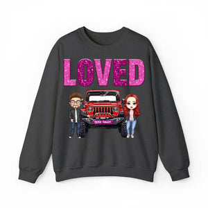 Personalized Couple Jeep Loved Valentine's Day Gift Sweatshirt or Hoodie Printed HN24165