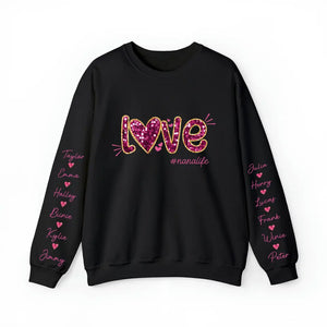 Personalized Love Nanalife & Kid Names Valentine's Day Gift Sweatshirt or Hoodie Printed QTVQ24173