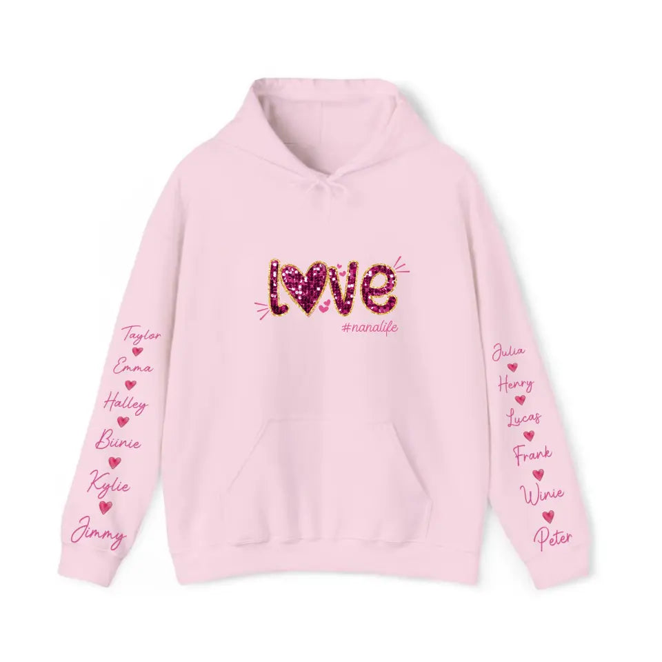 Personalized Love Nanalife & Kid Names Valentine's Day Gift Sweatshirt or Hoodie Printed QTVQ24173