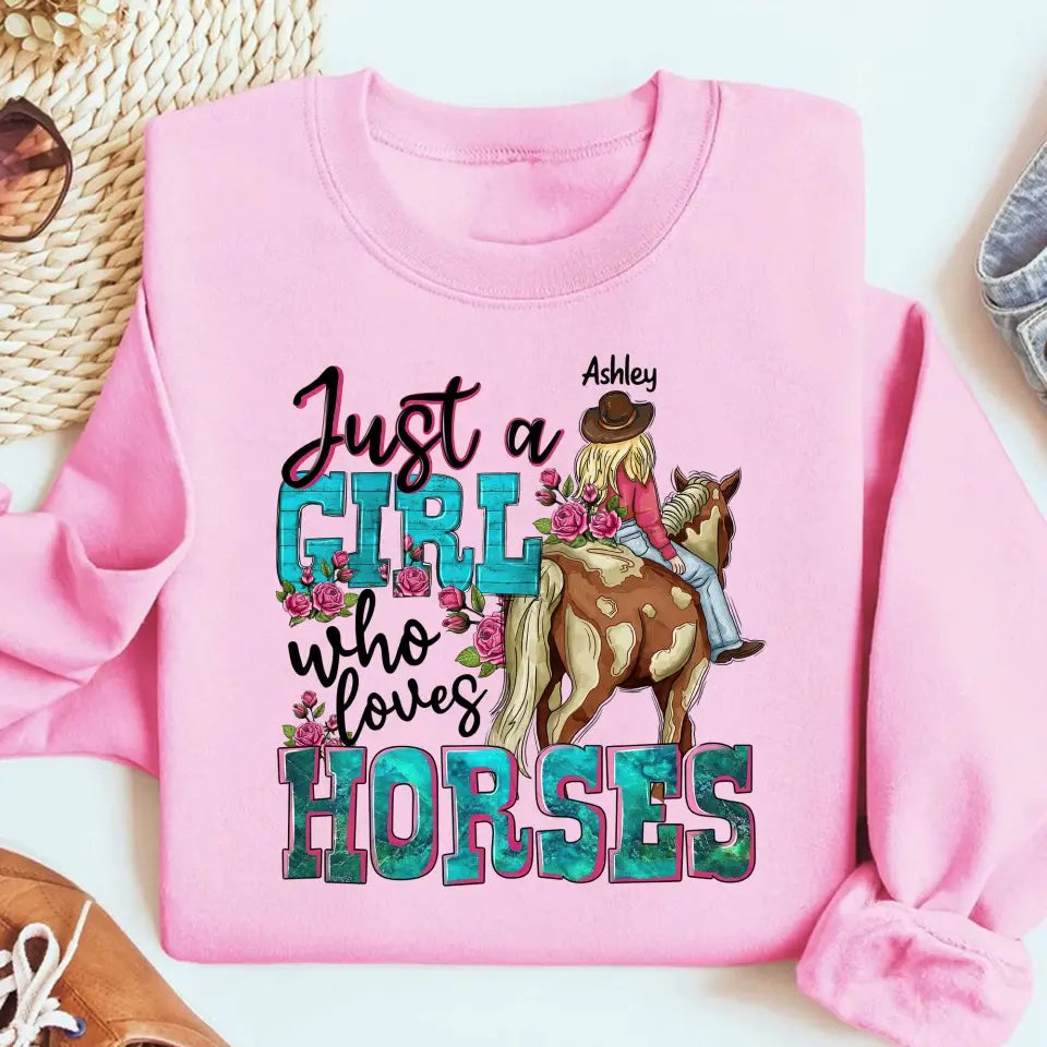 Personalized Just A Girl Who Loves Horses Sweatshirt Printed LVA24328