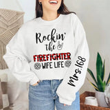 Personalized Rockin' The Firefighter Wife Life Sweatshirt Printed VQ24356