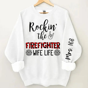 Personalized Rockin' The Firefighter Wife Life Sweatshirt Printed VQ24356