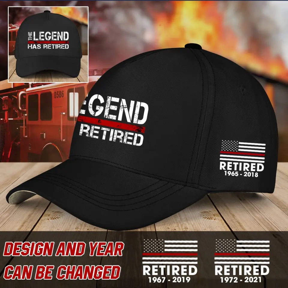 Personalized US Firefighter Thin Red Line The Legend Has Retired Black Cap 2D Printed QTVQ24415