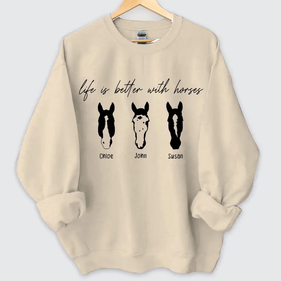 Personalized Upload Your Horse Photo Life Is Better With Horses Sweatshirt Printed HN24483