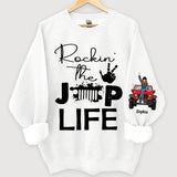 Personalized Rockin The Jeep Life Jeep Girl Sweatshirt Printed HN24556