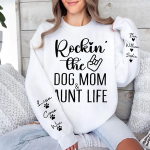 Personalized Rockin' The Dog Mom & Auntie Life Sweatshirt Printed HN24603