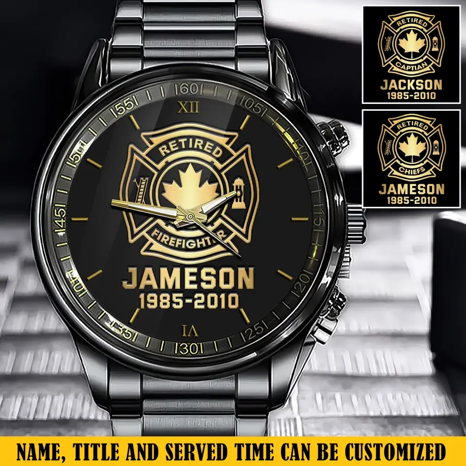 Personalized Retired Canadian Firefighter Custom Name & Served Time Watch Printed QTKH24623