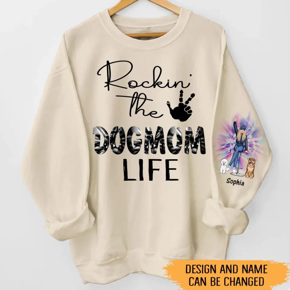 Personalized Rockin The Dog Mom Life Sweatshirt Printed HN24687