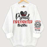 Personalized Proud Firefighter Mom US Firefighter Custom ID & Department Sweatshirt Printed HN24731