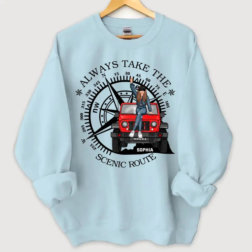 Personalized Always Take The Scenic Route Jeep Girl Sweatshirt Printed HN24840