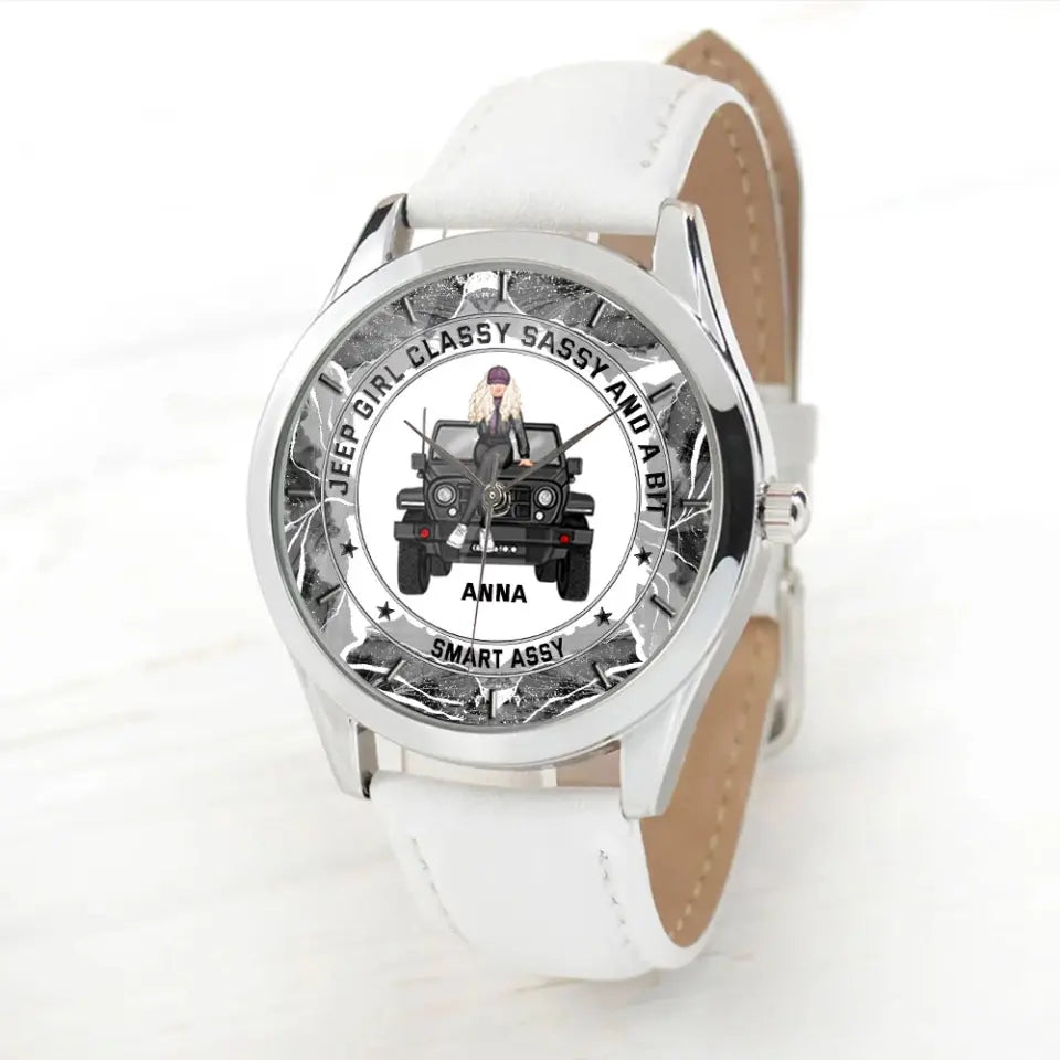 Personalized Jeep Girl Classy Sassy And A Bit Smart Assy Women Watch Leather Band Printed HN24837