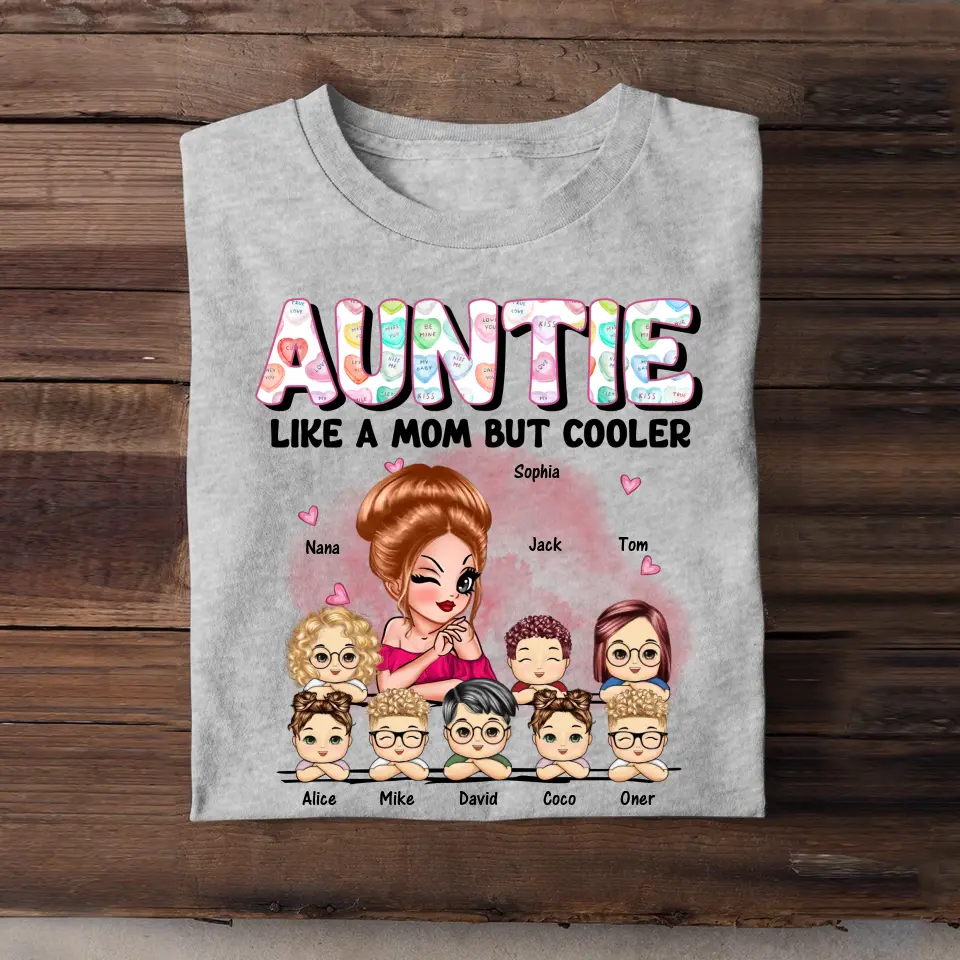 Personalized Auntie Like A Mom But Cooler & Kid Names T-shirt Printed HN241243