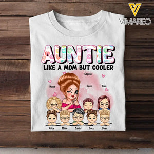 Personalized Auntie Like A Mom But Cooler & Kid Names T-shirt Printed HN241243