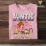 Personalized Auntie Like A Mom But Cooler & Kid Names T-shirt Printed HN241243