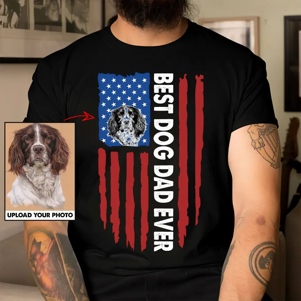 Personalized Upload Your Dog Photo Best Dog Dad Ever Independence Day 4th July T-shirt Printed QTKH241362