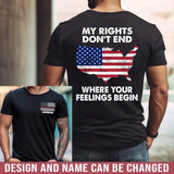 Personalized My Rights Don't End Where Your Feelings Begin US Firefighter T-shirt Printed QTHN241415