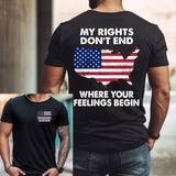 Personalized My Rights Don't End Where Your Feelings Begin US Firefighter T-shirt Printed QTHN241415