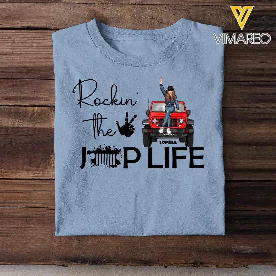 Personalized Rockin' The Jeep Life Jeep Girl T-shirt Printed HN241435