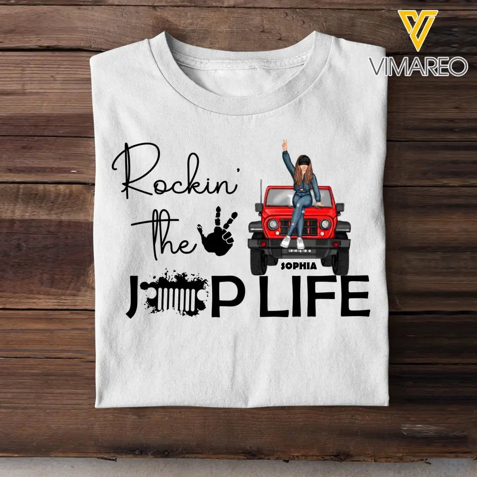 Personalized Rockin' The Jeep Life Jeep Girl T-shirt Printed HN241435