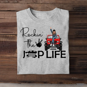 Personalized Rockin' The Jeep Life Jeep Girl T-shirt Printed HN241435