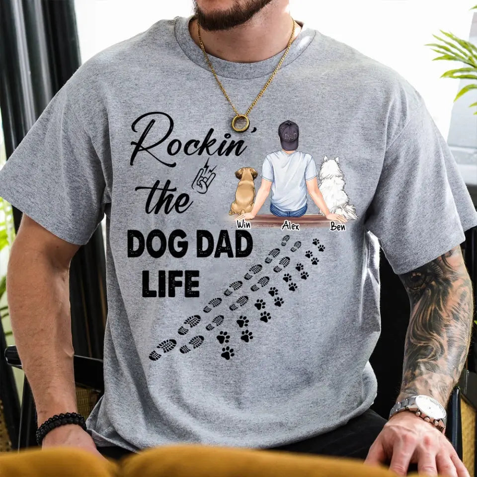 Personalized Rockin' The Dog Dad Life Happy Father's Day Gift For Dad T-shirt Printed HN241473