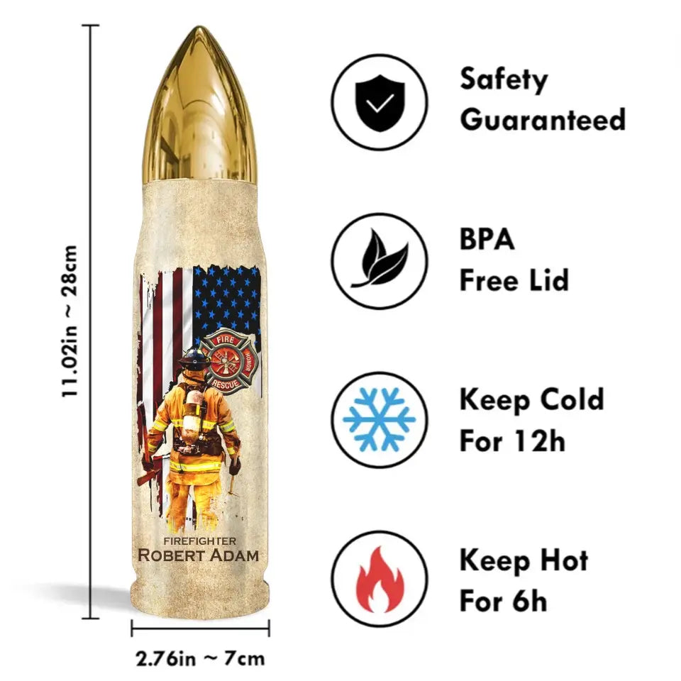 Personalized United States Firefighter Logo All Gave Some Some Gave All Custom Time & Name Bullet Tumbler Printed AHVQ241551