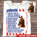 Personalized Upload Your Horse Photo You Don't Have No Whistlin' Bungholes No Spleen Splitters US Flag Independence Day 4th July Gift T-shirt Printed VQ241564