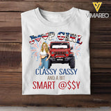 Personalized US Jeep Girl Classy Sassy & A Bit Smart Assy Independence Day 4th July  T-shirt Printed HN241571